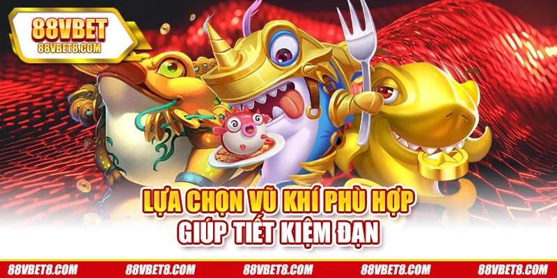 Lựa chọn vũ khí phù hợp giúp tiết kiệm đạn Lựa chọn vũ khí phù hợp giúp tiết kiệm đạn
