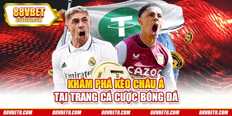 Khám phá kèo châu Á tại trang cá cược bóng đá trang-ca-cuoc-bong-da-tim-hieu-keo-chau-a Khám phá kèo châu Á tại trang cá cược bóng đá trang-ca-cuoc-bong-da-tim-hieu-keo-chau-a
